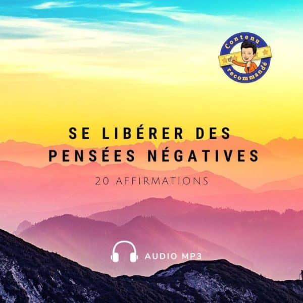 audio pour se libérer des pensées négatives