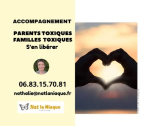 accompagnement familles toxiques parents toxiques natlaniaque