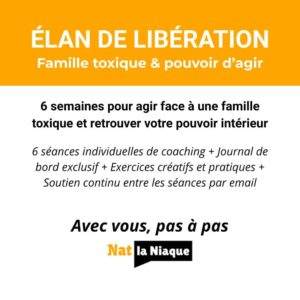 Élan de Libération : Famille toxique & Pouvoir d'agir